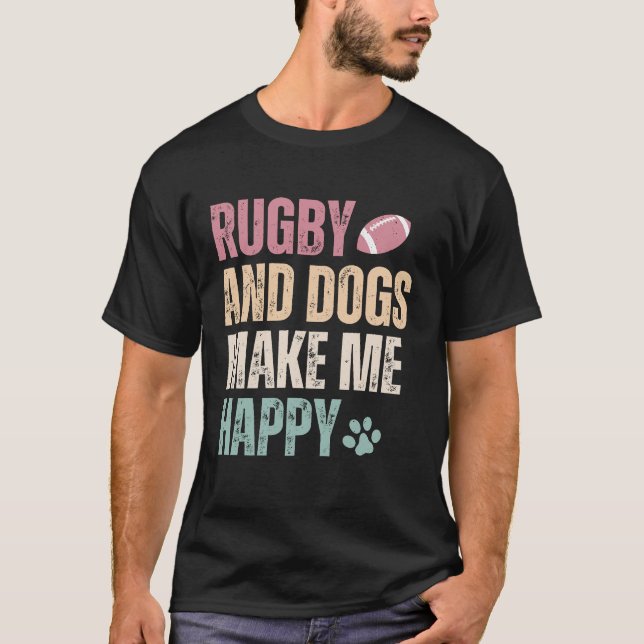 Camiseta Râguebi E Cachorros Me Fazem Feliz (Frente)