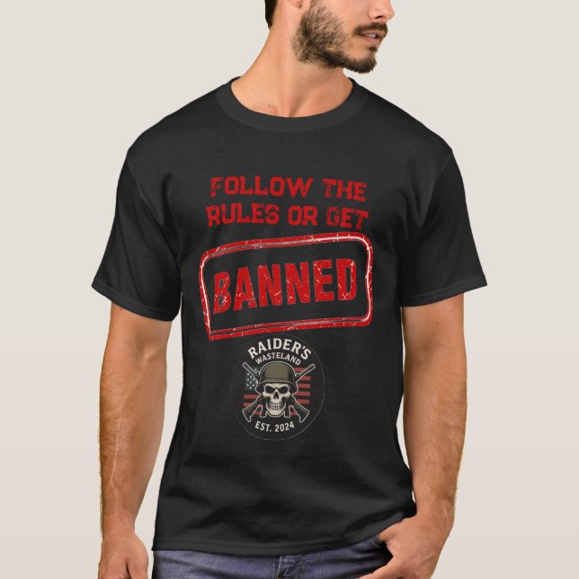Camiseta Raider’s Wasteland Get Banned T-Shirt (Frente)
