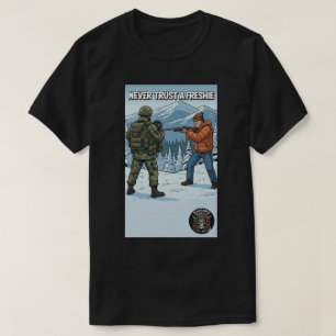 Camiseta Raider's Wasteland Never Trust A Freshie