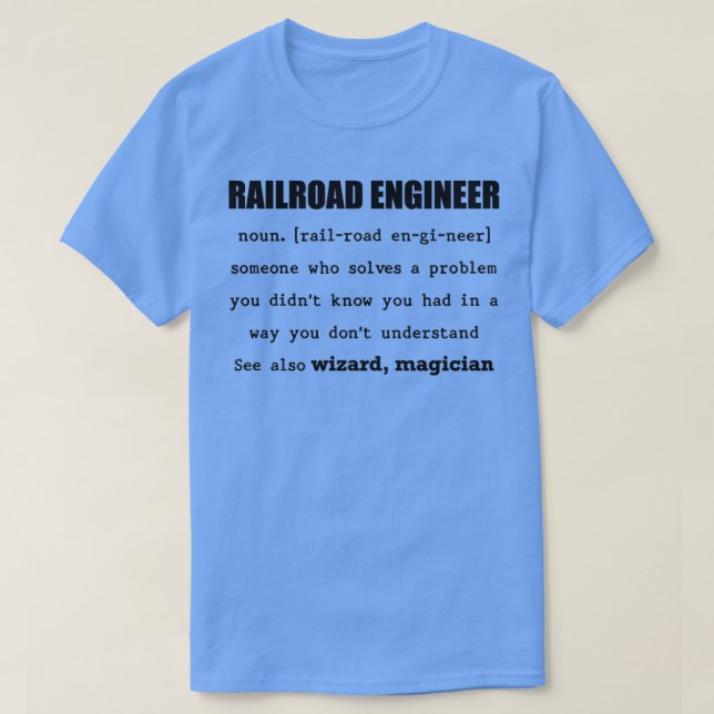 Camiseta RailroadEngineer Alguém que soluciona um problema (Frente do Design)
