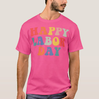 Camiseta Rainbow Happy Labour Day Engraçado Groovy Design P