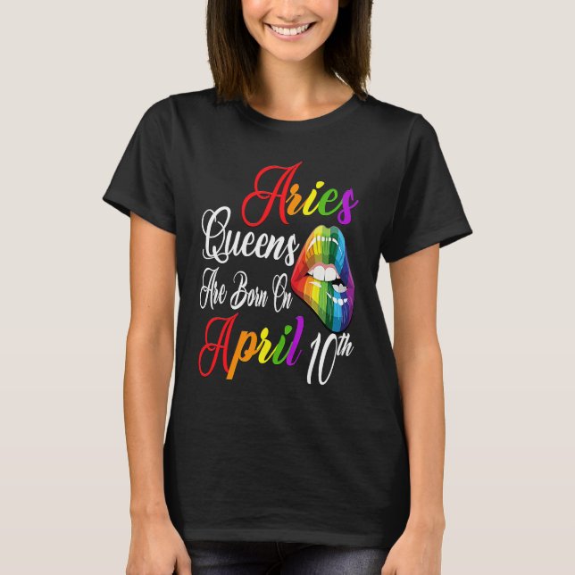 Camiseta Rainbow Lips Queens are Born on April 10th Team Ar (Frente)
