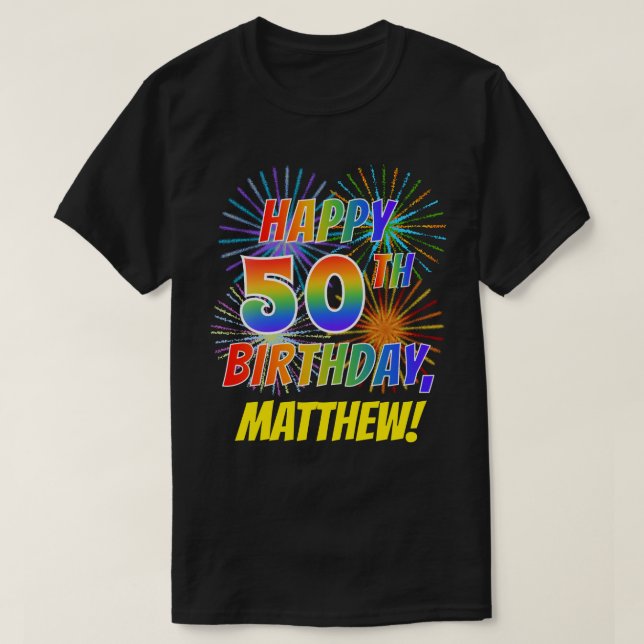 Camiseta Rainbow Parece FELIZ 50º ANIVERSÁRIO; Fireworks +  (Frente do Design)