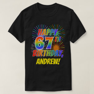 Camiseta Rainbow Parece FELIZ 67º ANIVERSÁRIO; Fireworks +
