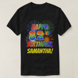 Camiseta Rainbow Parece FELIZ 82º ANIVERSÁRIO; Fireworks + 