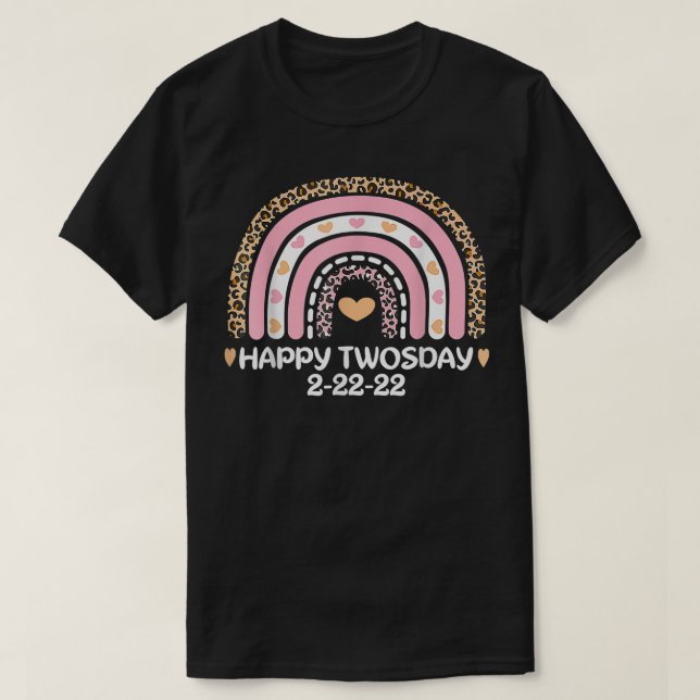 Camiseta Rainbow Pink Happy Twosday 2022 Terça-feira 22222  (Frente do Design)