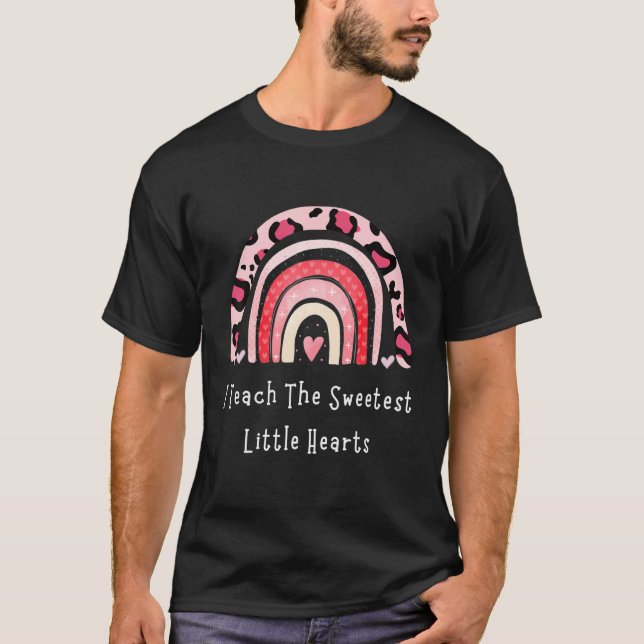Camiseta Rainbow pink I Teach The Sweetest Hearts Teacher V (Frente)