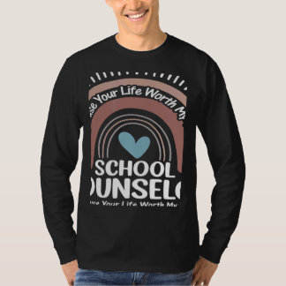 Camiseta Rainbows School Counselor Because Your Life Worth