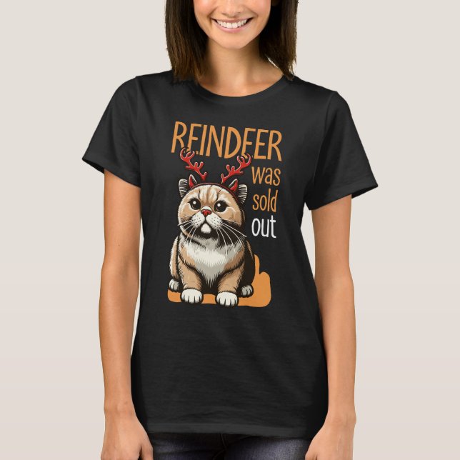Camiseta Raindeer Foi Vendido - Gato Engraçado com Antler (Frente)