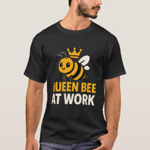 Camiseta Rainha Abelha no Trabalho Bonita