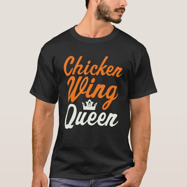 Camiseta Rainha da Asa de Frango Amante de Asas de Frango (Frente)