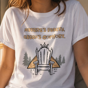 Camiseta Rainha da Beleza da Natureza Luxo Glamping