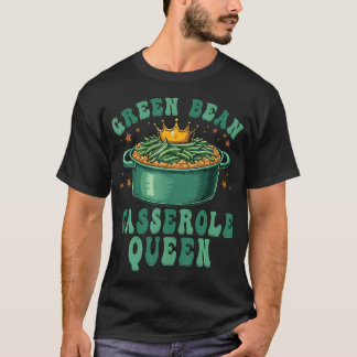 Camiseta Rainha da Caçarola de Feijão Verde Engraçado Dia d