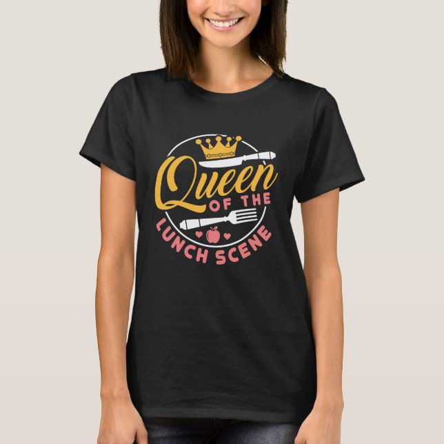 Camiseta Rainha da Cena de Almoço, Senhora Almoçada (Frente)