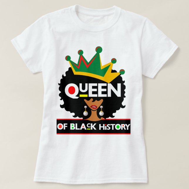 Camiseta Rainha da História Negra Mês de Melanin Poppin Mag (Frente do Design)