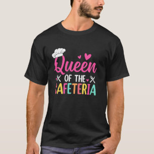 Camiseta Rainha Da Merendeira Da Cafeteria Da Escola