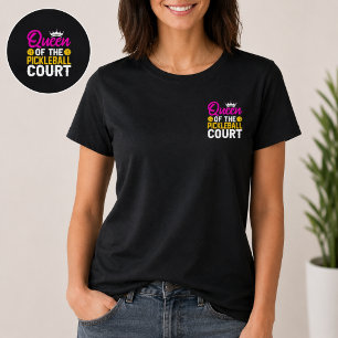 Camiseta Rainha da Quadra de Pickleball