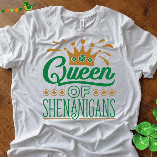Camiseta Rainha das Ruas de Shenanigans. Dia de Patrick (Criador carregado)