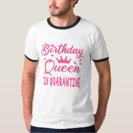 Camiseta Rainha de Aniversário em Quarentena