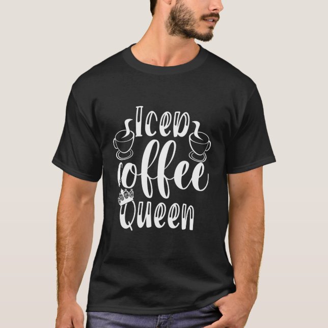 Camiseta Rainha de café gelado (Frente)
