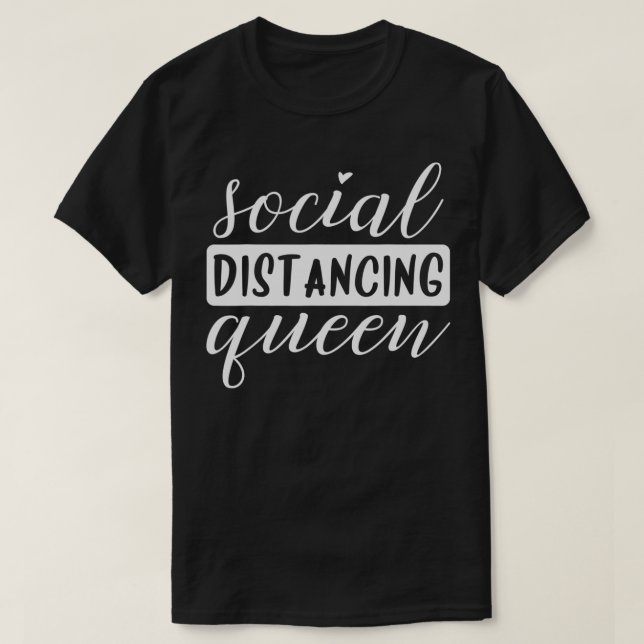 Camiseta Rainha de Distância Social (Frente do Design)