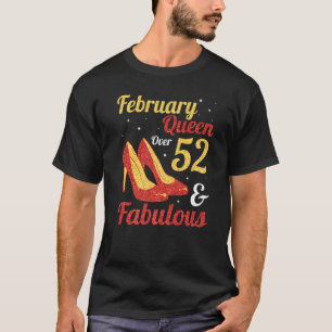 Camiseta Rainha De Fevereiro De 52 Anos E Fabuloso Foi Nasc
