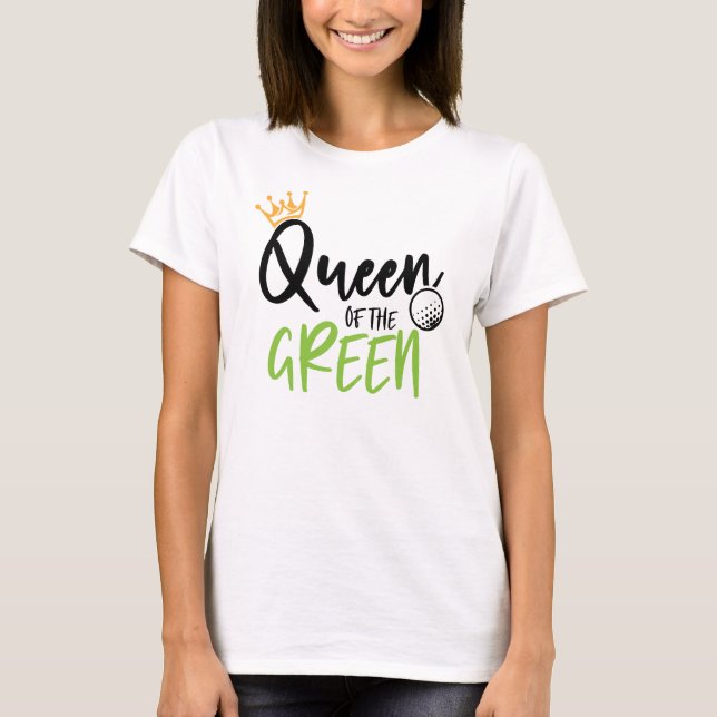 Camiseta Rainha De Golfe Da Menina Moderna Engraçada Verde (Frente)