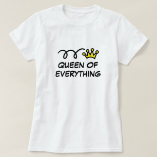 Camiseta Rainha de tudo engraçado para mulheres