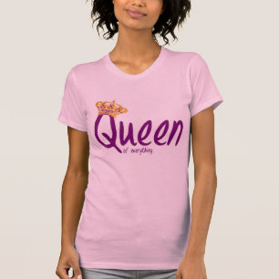 Camiseta Rainha de tudo [t-shirt]