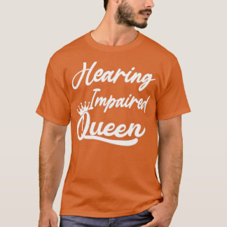 Camiseta Rainha deficiente auditiva