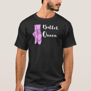 Camiseta Rainha do Ballet Bailarina Sapatos de Ballet Balle