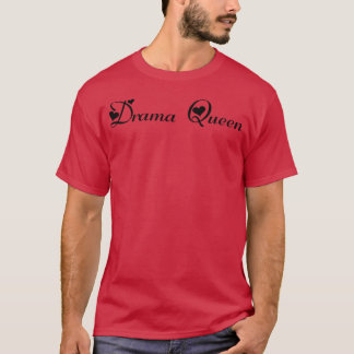 Camiseta Rainha do Drama Amor engraçado