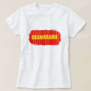 Camiseta Rainha do Drama Dramarama Feminino