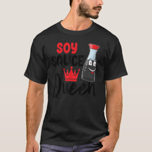 Camiseta Rainha do Molho de Soja Mulheres Amam Molho Comid