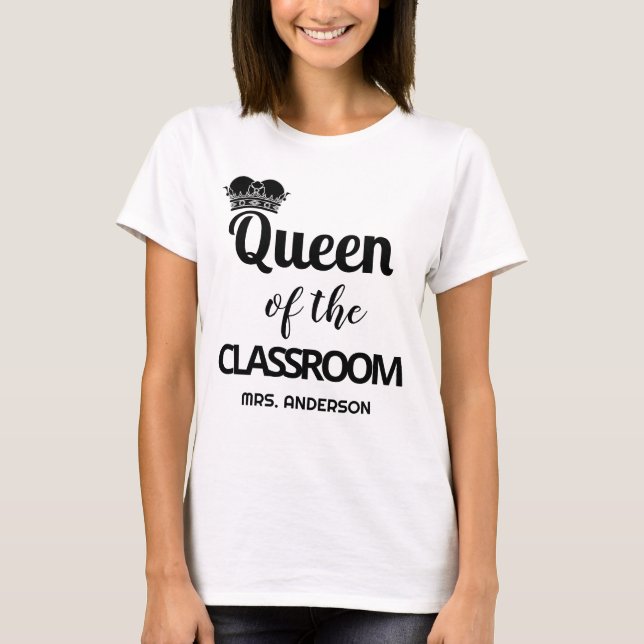 Camiseta Rainha Do Professor Personalizado Da Sala De Aula (Frente)