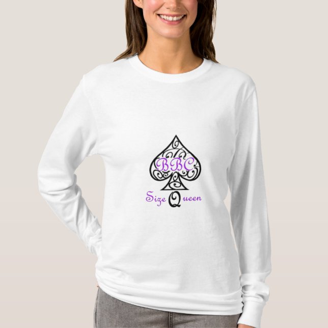 Camiseta Rainha do tamanho da BBC (Frente)