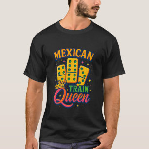 Camiseta Rainha do Trem Mexicano Jogadora de Dominó Amante