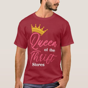 Camiseta Rainha dos presentes do viciado na Loja de Thrift