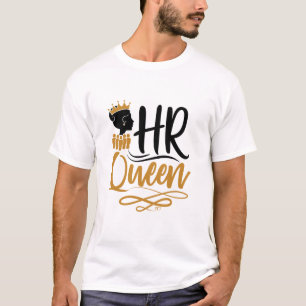 Camiseta Rainha dos Recursos Humanos Mulheres