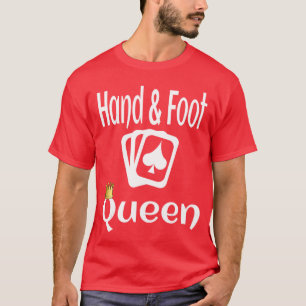 Camiseta Rainha engraçada do jogo de cartas Hand And Foot j