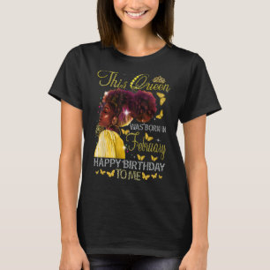 Camiseta Rainha Era Nascer Em Fevereiro, Garota Negra, Aniv