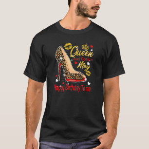 Camiseta Rainha Era Nascer Em Maio Feliz Aniversário Para M