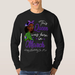 Camiseta Rainha Era Nascer Em Março, Garota Negra Mãe De An