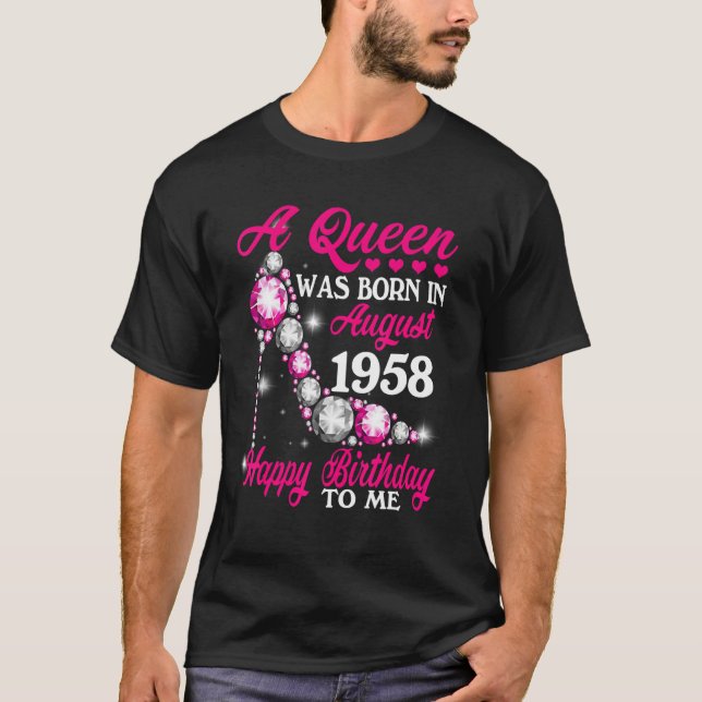 Camiseta Rainha Foi Nascer Em Agosto De 1958 High Heel 64º  (Frente)