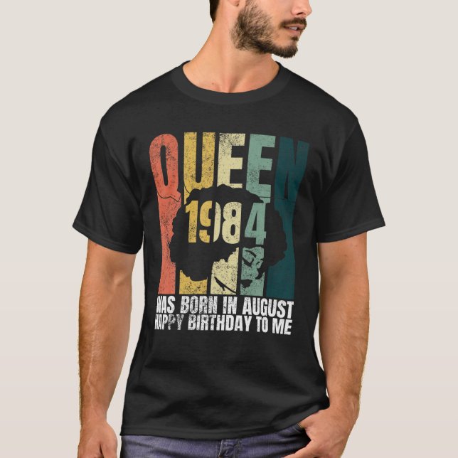 Camiseta Rainha Foi Nascer Em Agosto De 1984 Bday Afro Woma (Frente)