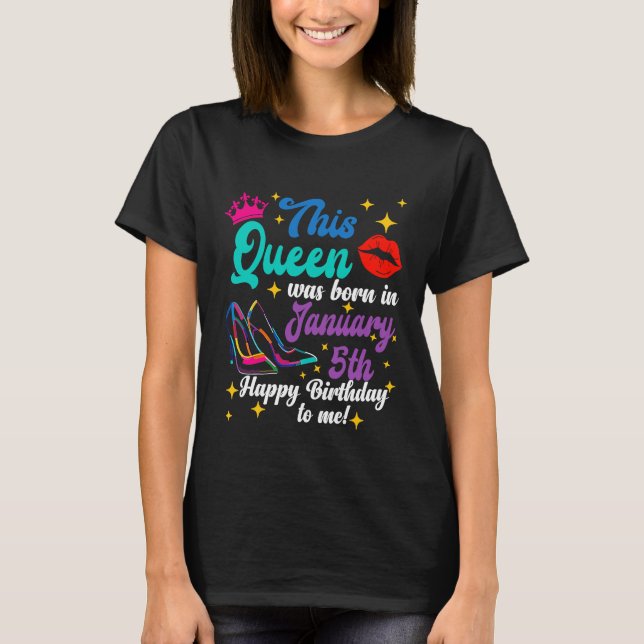 Camiseta Rainha foi Nascer em Janeiro 5 Feliz Aniversário p (Frente)
