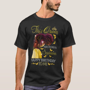 Camiseta Rainha Foi Nascer Em Setembro, Garota Negra Aniver