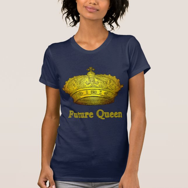 Camiseta Rainha futura com a coroa Dourado no camiseta, (Frente)