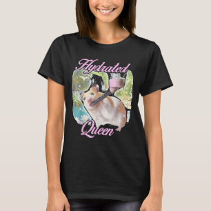 Camiseta Rainha hidratada hamster fofo lago brilhante meme