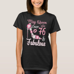 Camiseta Rainha Nascer Em Maio De 1946 Com Mais De 76 Anos